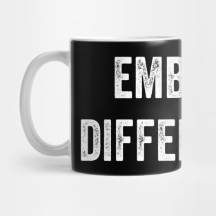 Embrace Differences Mug